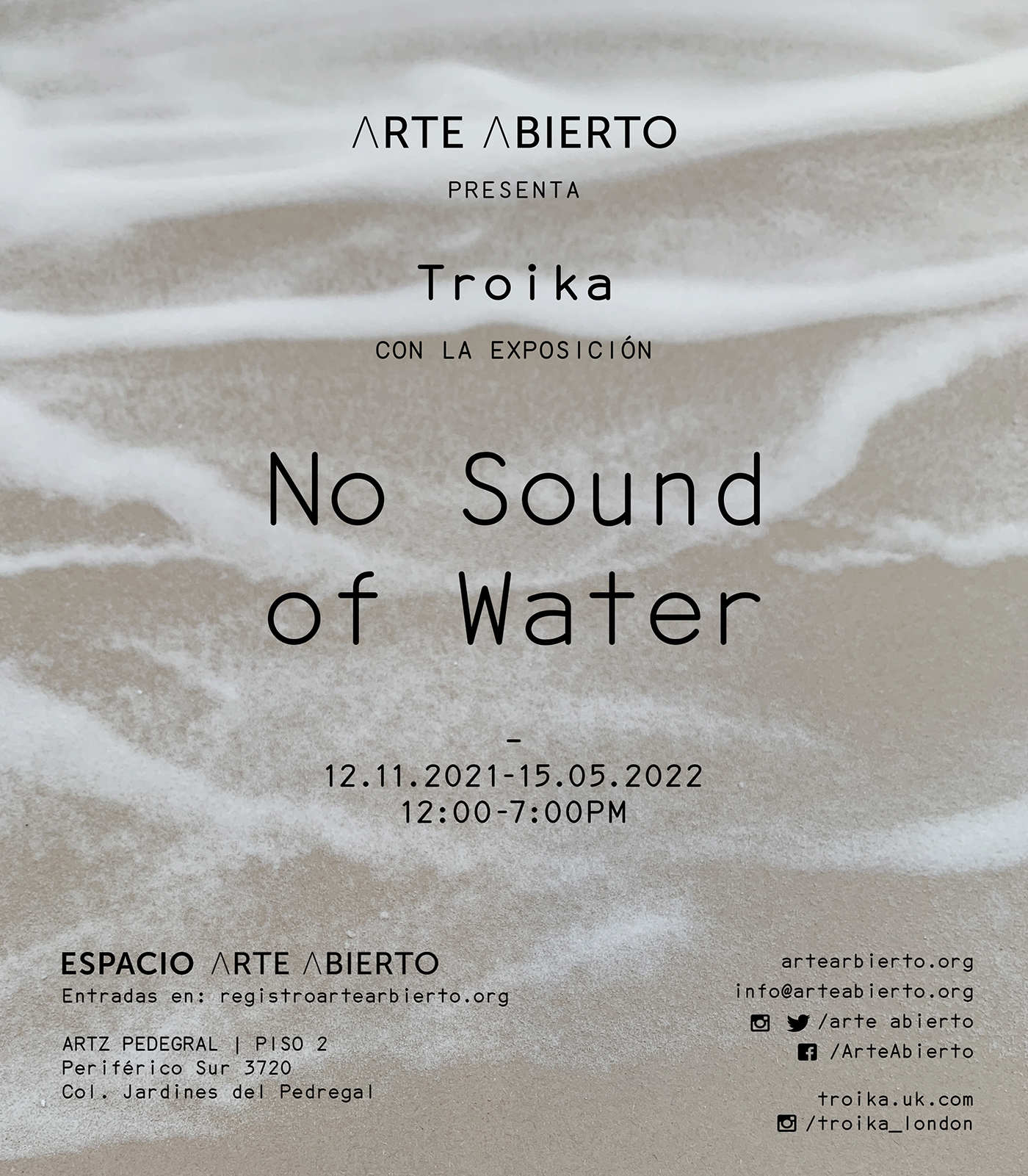 No Sound of Water, Troika en Arte Abierto